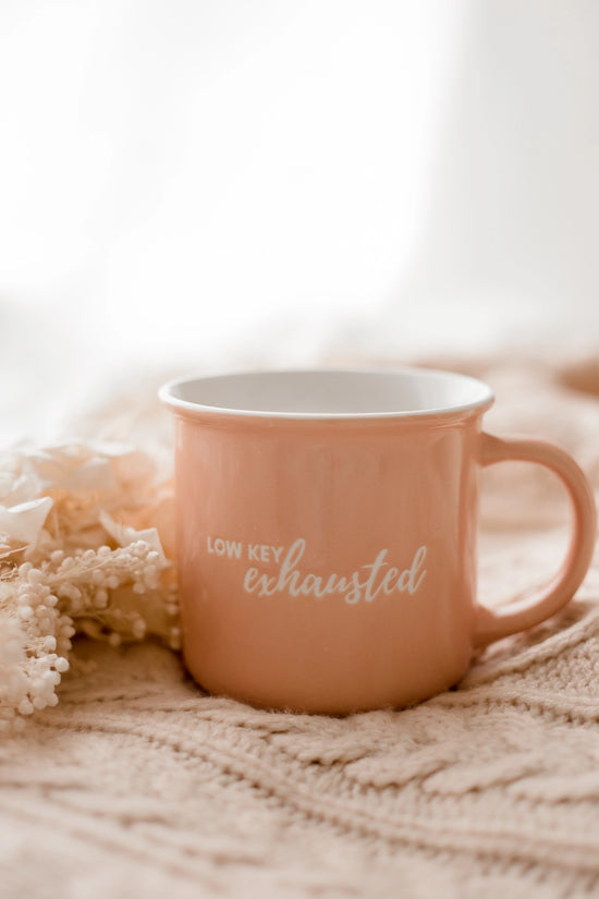 Mug - Low Key Exhausted